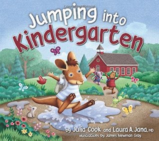 Jumping Into Kindergarten: A Picture Book to Help Kids Get Ready for the First Day of School (Paperback)