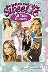 All That Glitters (Sweet 16, #9) All That Glitters (Sweet 16, #9)