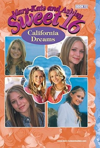 California Dreams (Sweet 16, #15)