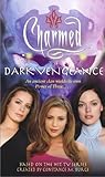 Dark Vengeance (Charmed, #15)