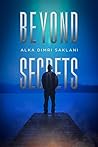 Book cover for Beyond Secrets: Story of a counsellor who failed to counsel himself.