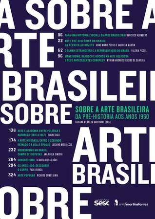 Sobre a arte brasileira: da pré-história aos anos 1960
