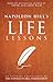 Napoleon Hill's Life Lessons (Official Publication of the Napoleon Hill Foundation)