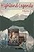 Highland Legends: Volume II