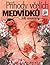 Příhody včelích medvídků by Jiří Kahoun