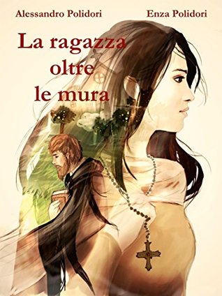 La ragazza oltre le mura (Kindle Edition)