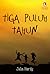 Tiga Puluh Tahun by Julia Hardy