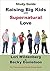Raising Big Kids with Supernatural Love Study Guide by Lori Wildenberg