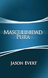 Book cover for Masculinidad Pura (Spanish Edition)