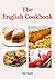 The English Cookbook by Lily Scott