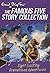 The Famous Five Story Collection by Enid Blyton The Famous Five Story Collection by Enid Blyton