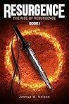 Resurgence (The Rise of Resurgence #1)