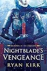 Nightblade's Vengeance by Ryan Kirk Nightblade's Vengeance by Ryan Kirk