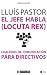 El jefe habla (locuta rex)....