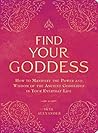 Find Your Goddess...