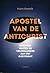 Apostel van de antichrist Europese Waffen-SS vrijwilligers aa... by Kuno Kessels