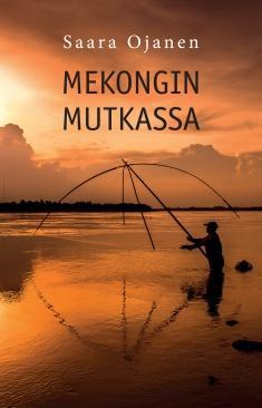 Mekongin mutkassa (Hardcover)