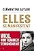 Elles se manifestent (NON FICTION) by Clémentine Autain