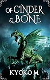 Of Cinder and Bone