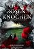 Rosen und Knochen (Die Hexe...