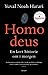 Homo Deus: en kort historie...
