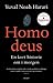 Homo Deus: en kort historie om i morgen