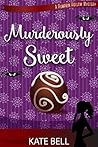 Murderously Sweet