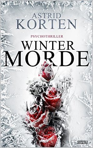 WINTERMORDE: Böse Mädchen (German Edition)