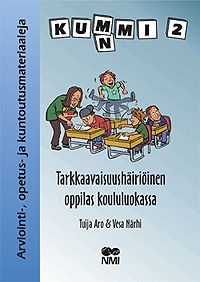 Tarkkaavaisuushäiriöinen oppilas koululuokassa