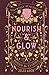 Nourish & Glow: Naturally B...