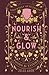 Nourish & Glow by Jules Aron