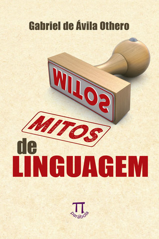 Mitos de linguagem (Paperback)