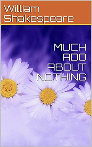 MUCH ADO ABOUT NOTHING