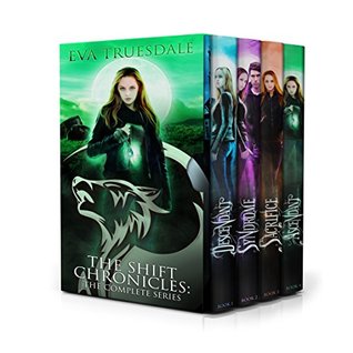 The Shift Chronicles: The Complete Series (The Shift Chronicles, #1–4)