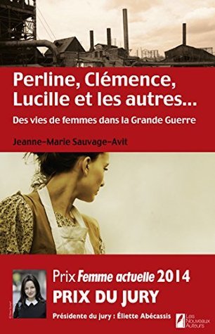 Perline, Clémence, Lucille et les autres...
