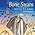 Bone Swans