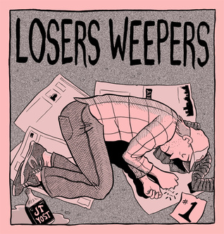Losers Weepers #1 (saddle stitch)