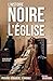 L'Histoire noire de l'Églis...