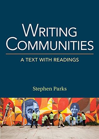 Writing Communities: A Text with Readings (Kindle Edition)