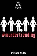 #Murdertrending (MurderTrending, #1) 