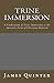 Trine Immersion: A Vindication of Trine Immersion as the Apostolic Form of Christian Baptism