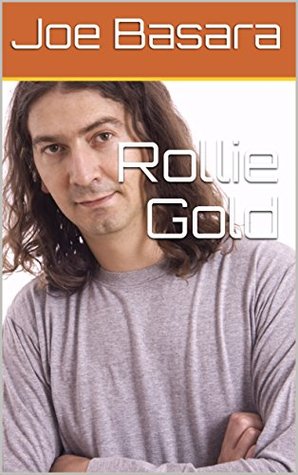 Rollie Gold (Kindle Edition)