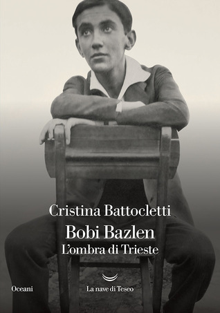 Bobi Bazlen: L'ombra di Trieste (Paperback)