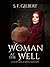 The Woman at the Well, a fresh look at John Chapter 4