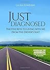 Just Diagnosed by Laura Sowinski