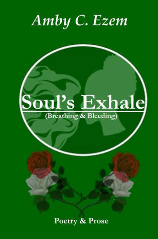 Soul's Exhale  (Breathing & Bleeding)