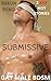 SUBMISSIVE (2 XXX Hot Stori...