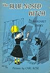 The Blue-Nosed Witch by Margaret Embry