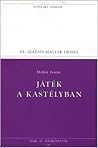 Játék a kastélyban by Ferenc Molnár