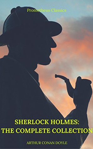Sherlock Holmes: The Complete Collection